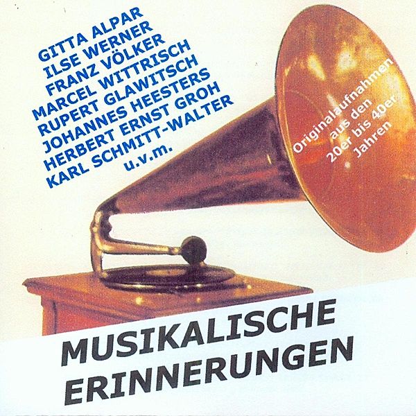 Musikalische Erinnerungen, Diverse Interpreten