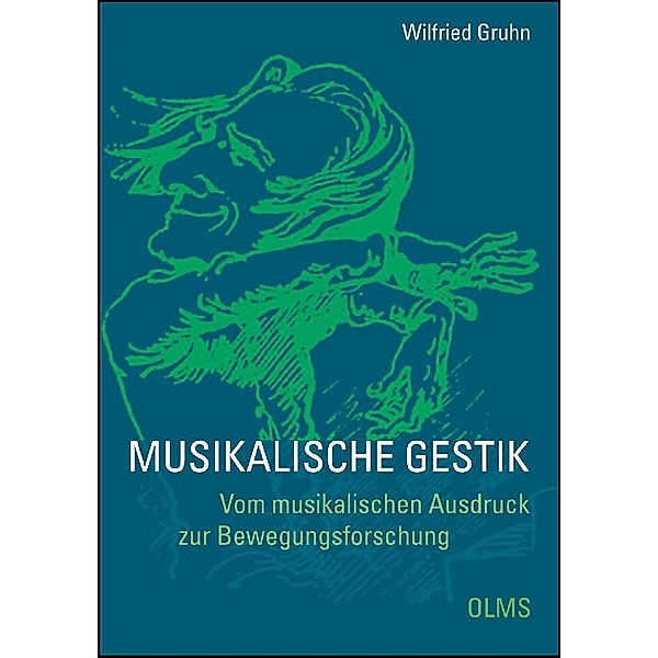 Musikalische Gestik, Wilfried Gruhn
