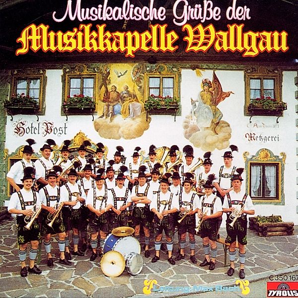 Musikalische Grüße, Musikkapelle Wallgau