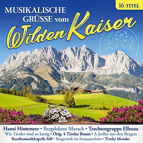 Musikalische Grüsse Vom Wilden Kaiser, Various