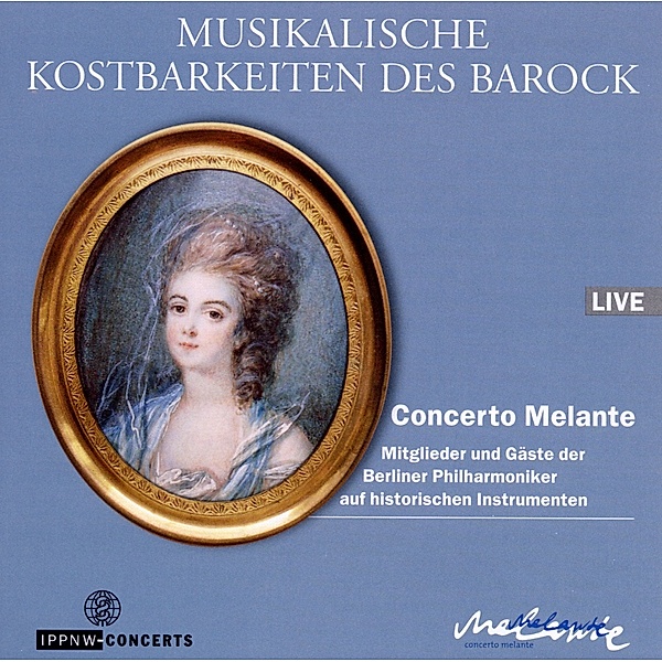 Musikalische Kostbarkeiten Des Barock, Concerto Melante