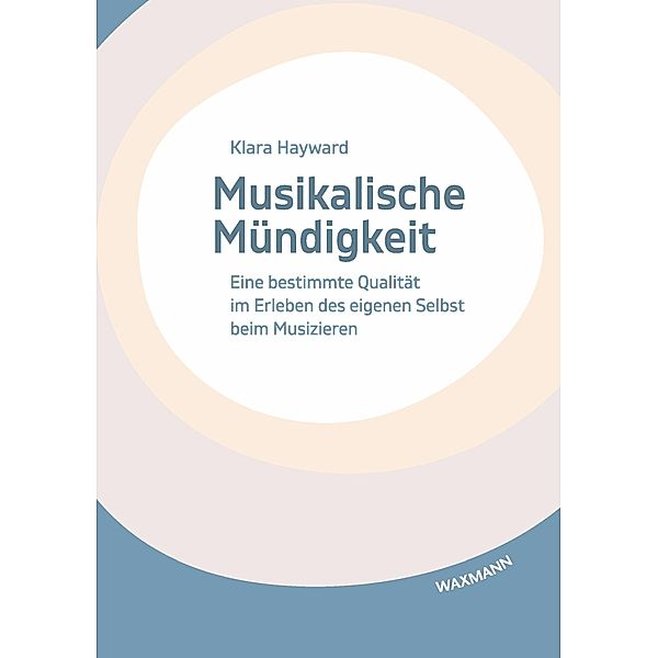 Musikalische Mündigkeit, Klara Hayward