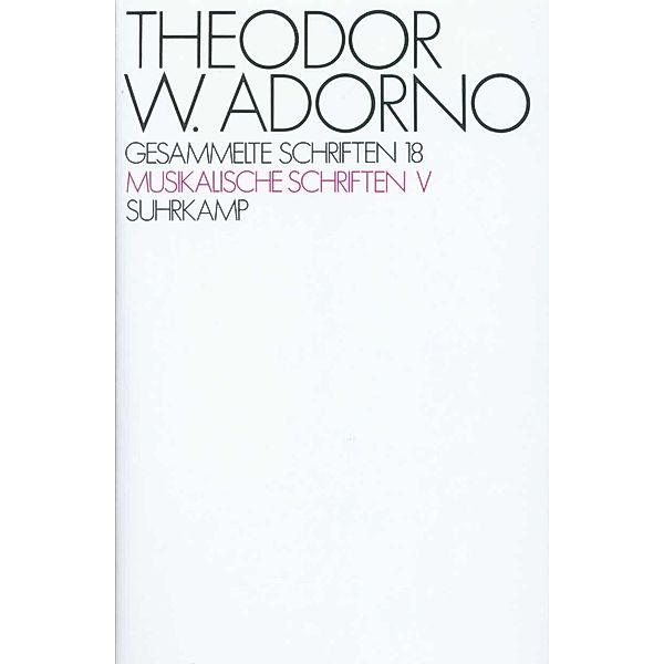 Musikalische Schriften.Tl.5, Theodor W. Adorno