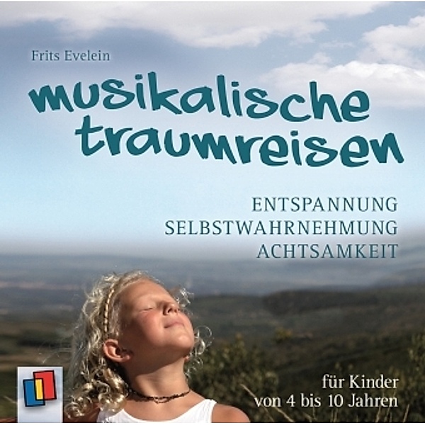 Musikalische Traumreisen, 1 Audio-CD, Frits Evelein