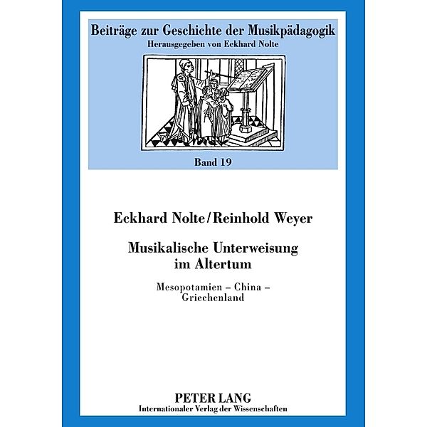 Musikalische Unterweisung im Altertum, Eckhard Nolte, Reinhold Weyer