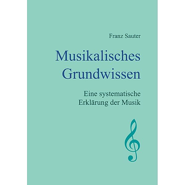 Musikalisches Grundwissen, Franz Sauter