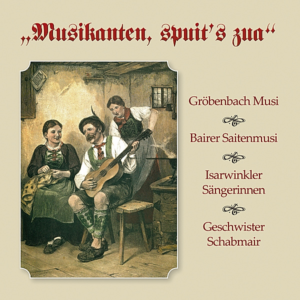 Musikanten,Spuit's Zua, Gröbenbach, Bairer, Isarwinkler, Schabmair