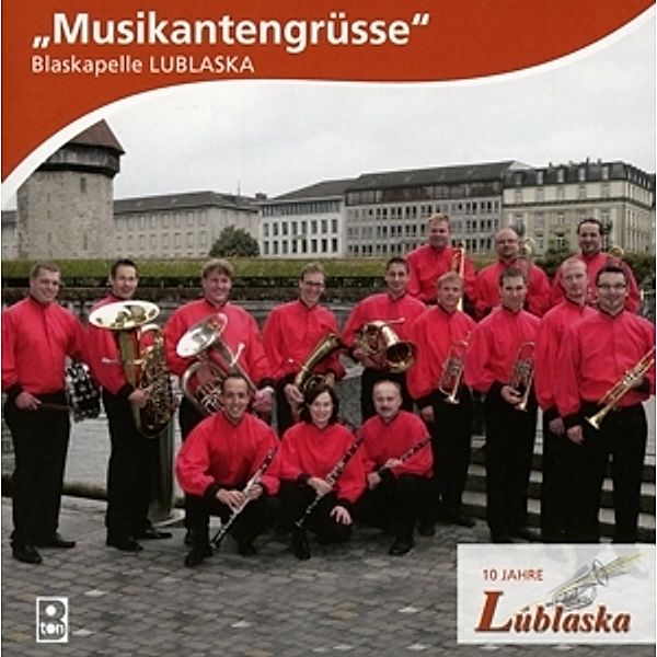 Musikantengrüße, Blaskapelle Lublaska