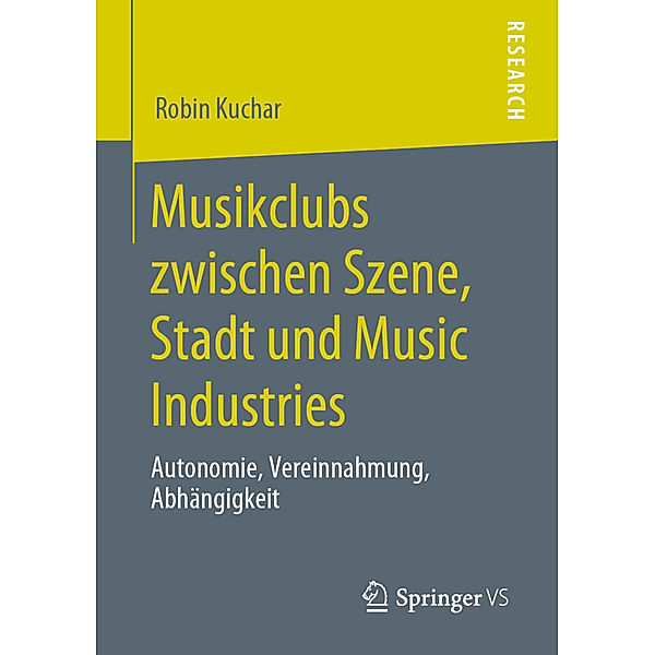 Musikclubs zwischen Szene, Stadt und Music Industries, Robin Kuchar