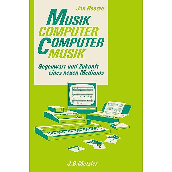 Musikcomputer - Computermusik, Jan Reetze