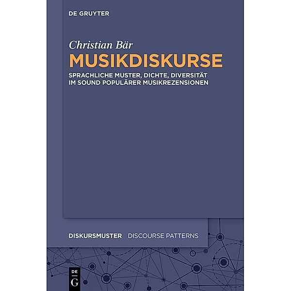 Musikdiskurse / Diskursmuster / Discourse Patterns, Christian Bär