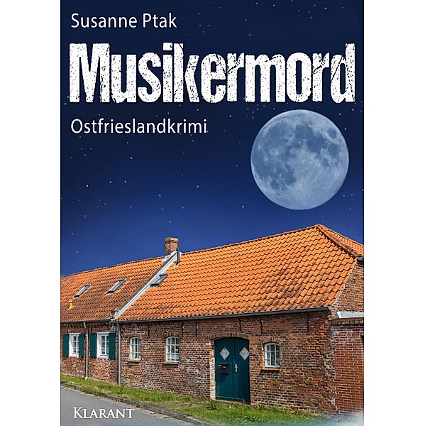 Musikermord. Ostfrieslandkrimi / Ostfriesische Spinngruppe ermittelt Bd.14, Susanne Ptak