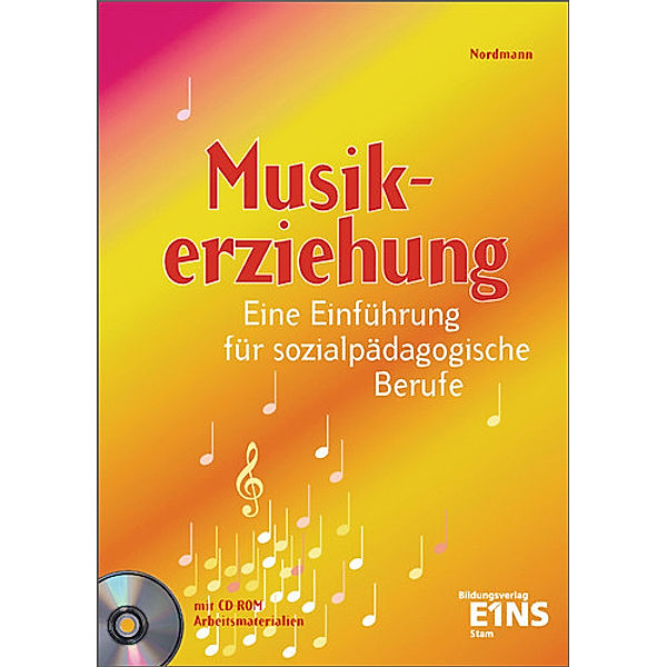 Musikerziehung, m. CD-ROM, Elmar Nordmann