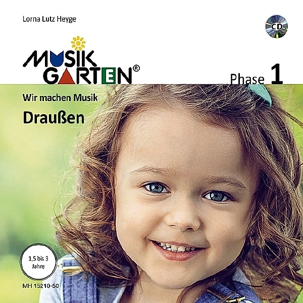 Musikgarten 1 - Draußen - Liederheft, Lorna Lutz Heyge