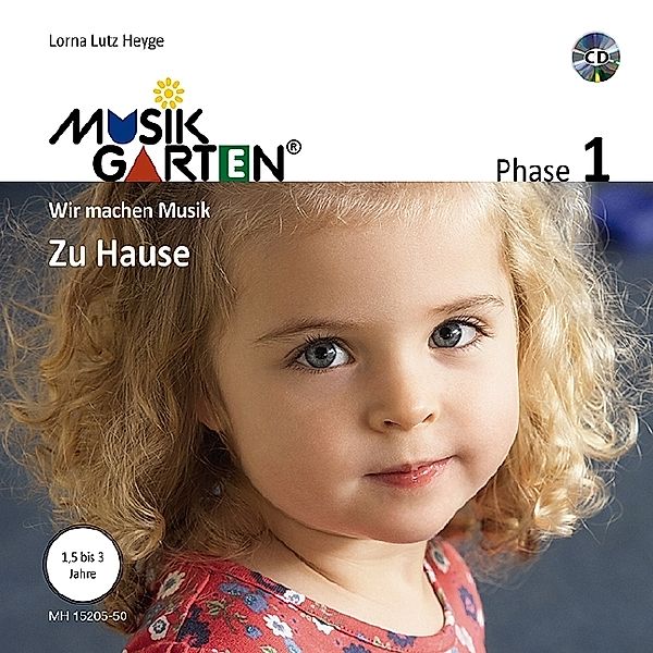 Musikgarten 1 - Zu Hause, Lorna Lutz Heyge