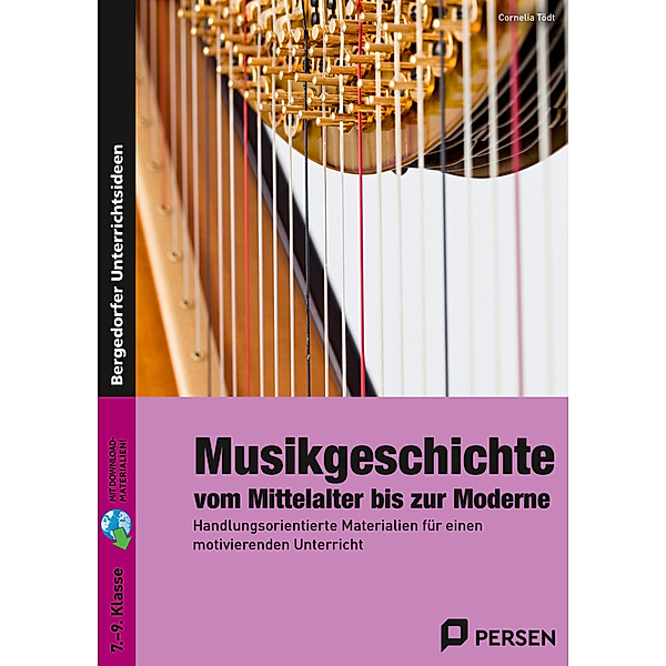 Musikgeschichte: vom Mittelalter bis zur Moderne, m. 1 Beilage, Cornelia Tödt