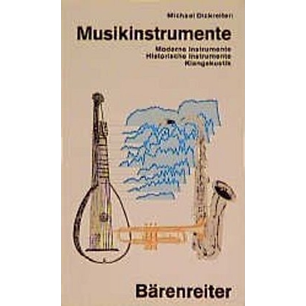 Musikinstrumente, Michael Dickreiter