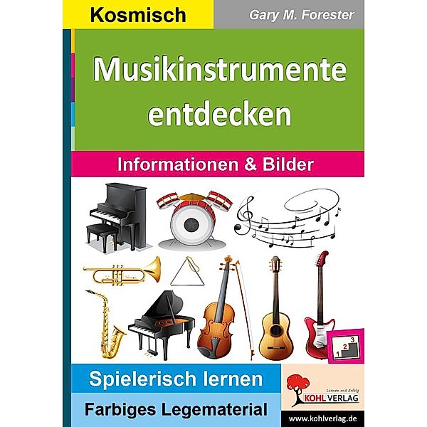 Musikinstrumente entdecken / Montessori-Reihe, Gary M. Forester