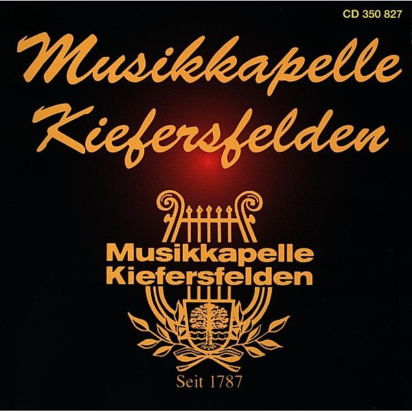 Musikkapelle Kiefersfelden, Musikkapelle Kiefersfelden