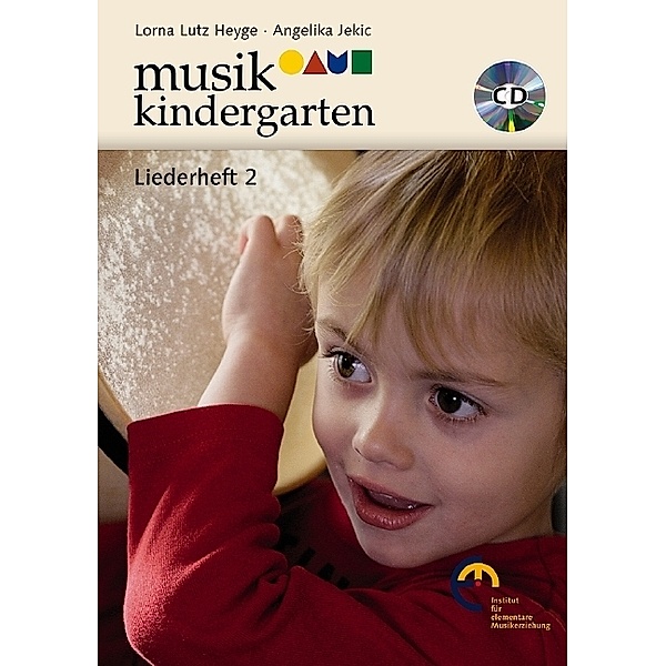 Musikkindergarten, Liederheft, m. Audio-CD.Tl.2, Lorna Lutz Heyge, Angelika Jekic