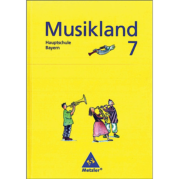 Musikland, Ausgabe Hauptschule Bayern: Bd.7 Musikland