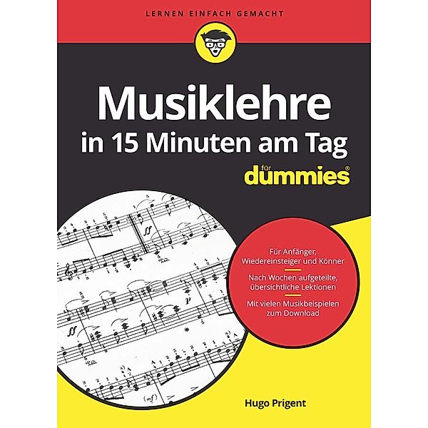 Musiklehre in 15 Minuten am Tag für Dummies / für Dummies, Hugo Prigent