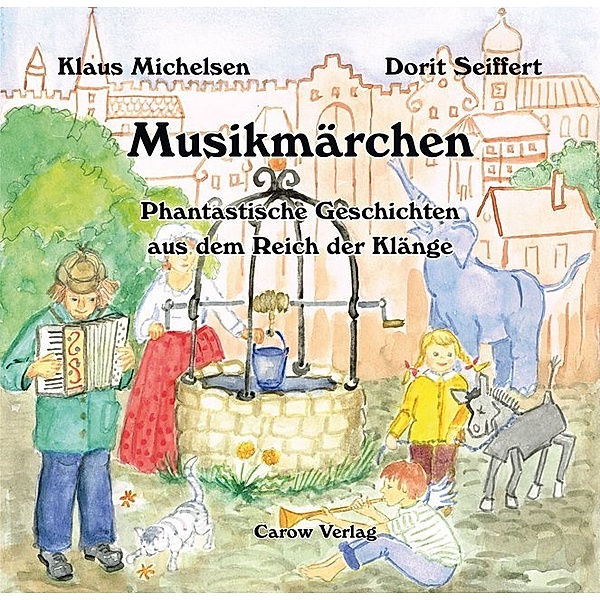 Musikmärchen, Klaus Michelsen