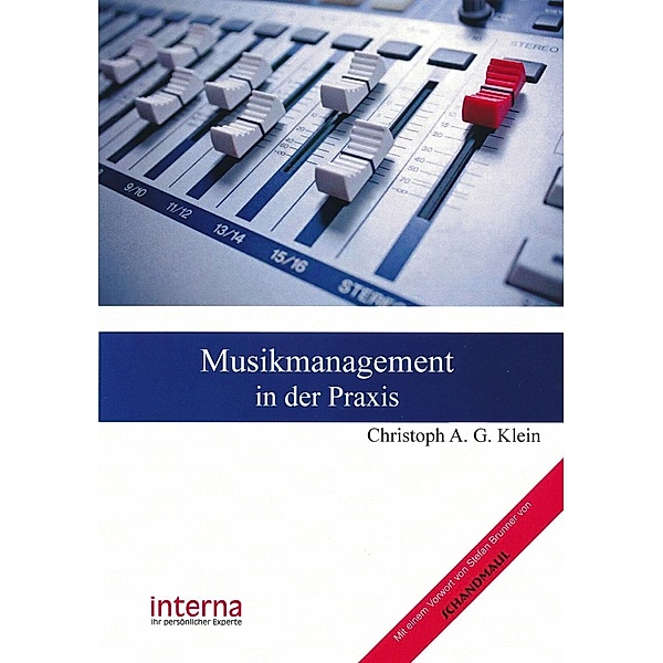 Musikmanagement in der Praxis, Christoph A. G. Klein