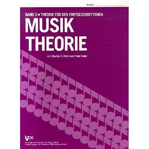 Musiktheorie.Bd.3, Charles S. Peters, Paul Yoder