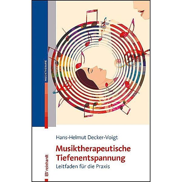 Musiktherapeutische Tiefenentspannung, Hans-Helmut Decker-Voigt