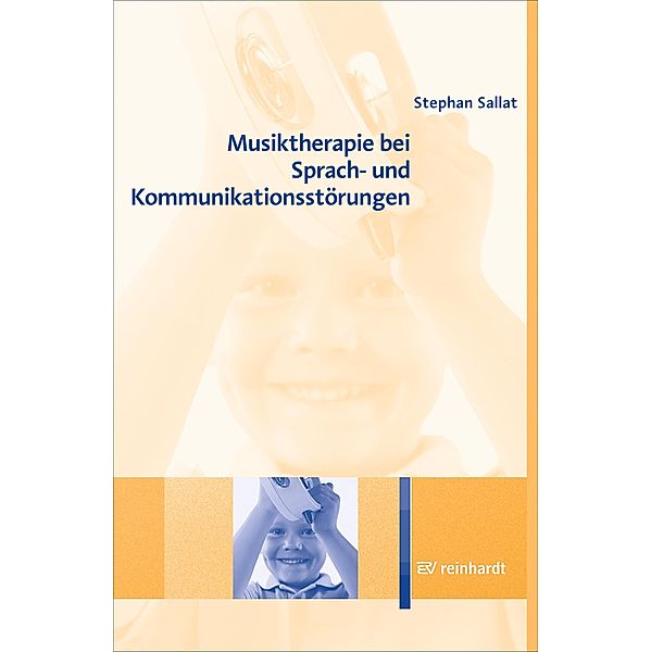 Musiktherapie bei Sprach- und Kommunikationsstörungen, Stephan Sallat