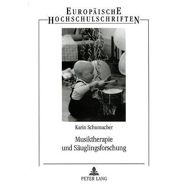 Musiktherapie und Saeuglingsforschung, Karin Schumacher