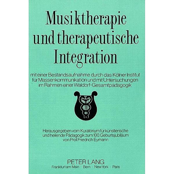 Musiktherapie und therapeutische Integration