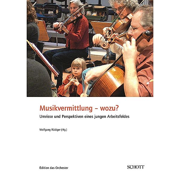 Musikvermittlung - wozu?, Wolfgang Rüdiger