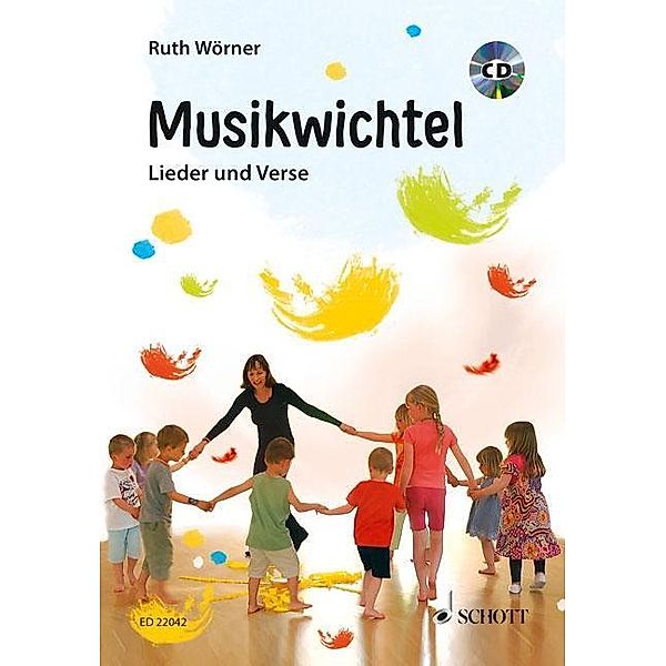 Musikwichtel, m. Audio-CD, Ruth Wörner
