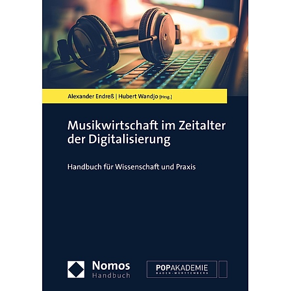 Musikwirtschaft im Zeitalter der Digitalisierung / NomosHandbuch