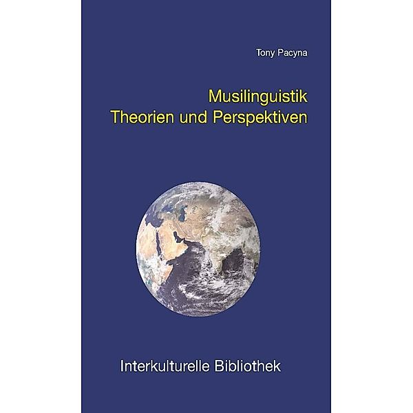 Musilinguistik / Interkulturelle Bibliothek Bd.134, Tony Pacyna