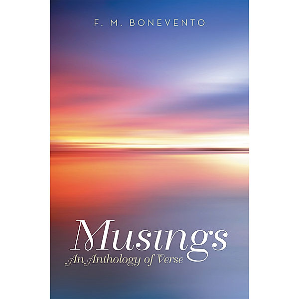 Musings, F. M. Bonevento