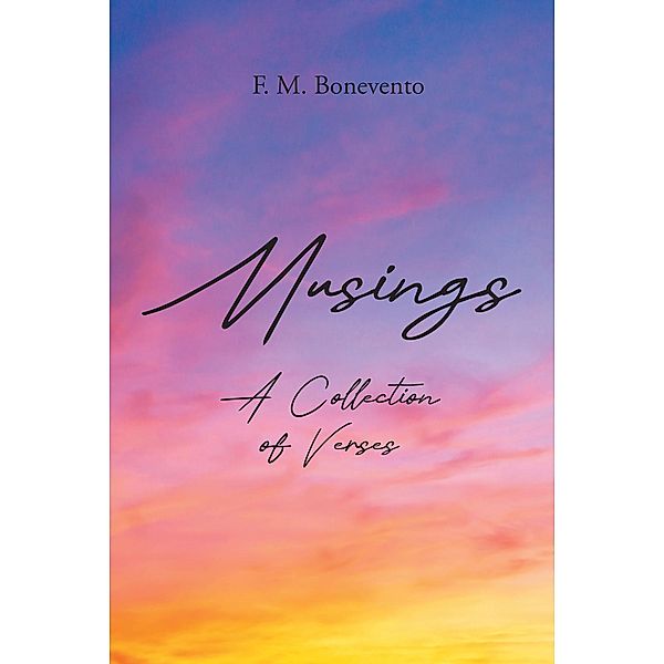 Musings, F. M. Bonevento