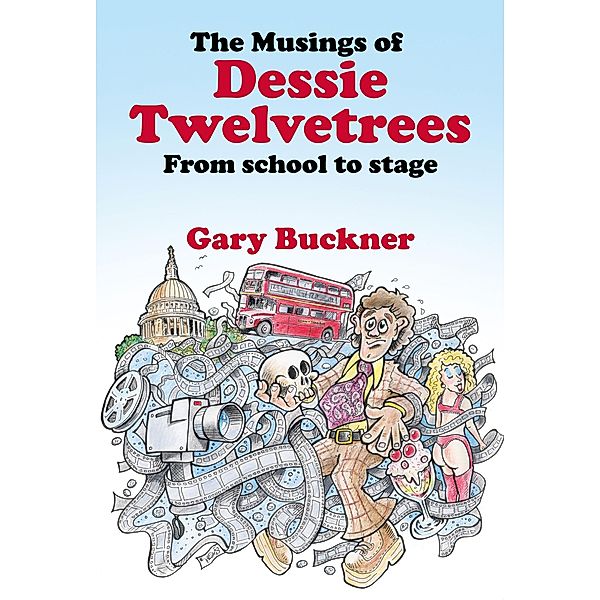 Musings of Dessie Twelvetrees / Brown Dog Books, Gary Buckner