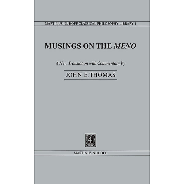 Musings on the Meno, J. E. Thomas