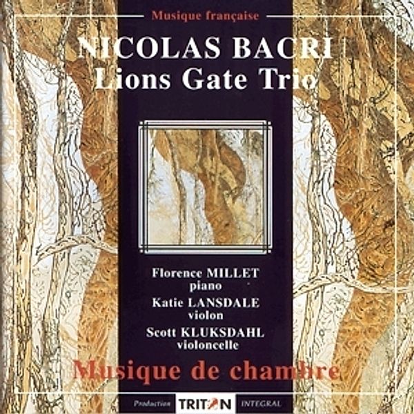 Musique De Chambre, Lions Gate Trio