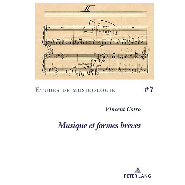 Musique et formes brèves / Études de Musicologie/Musicological Studies Bd.7