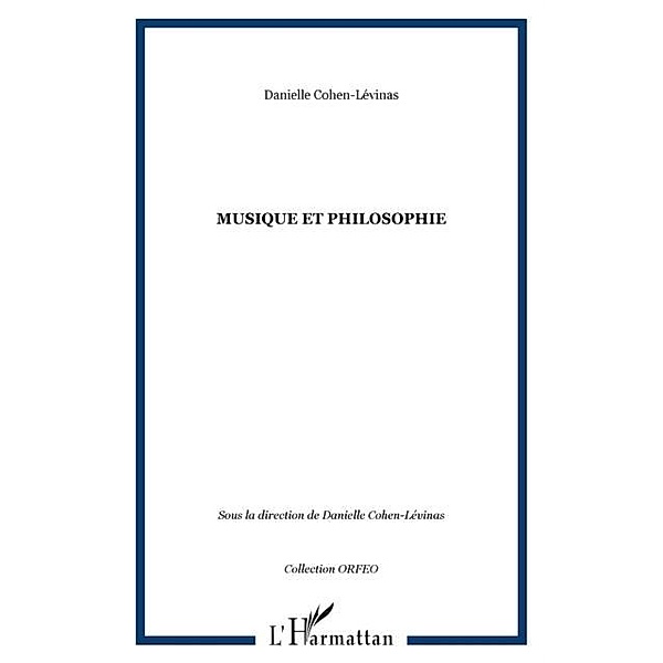 Musique et philosophie / Hors-collection, Danielle Cohen-Levinas