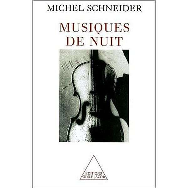 Musiques de nuit, Schneider Michel Schneider