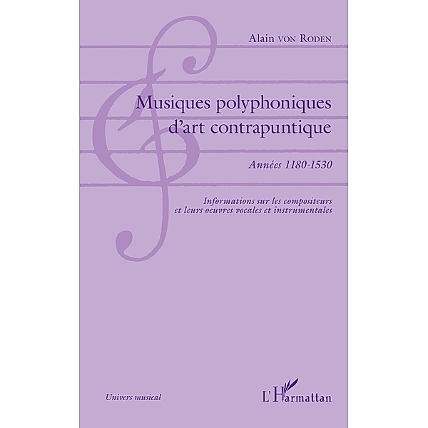 Musiques polyphoniques d'art contrapuntique, von Roden Alain von Roden