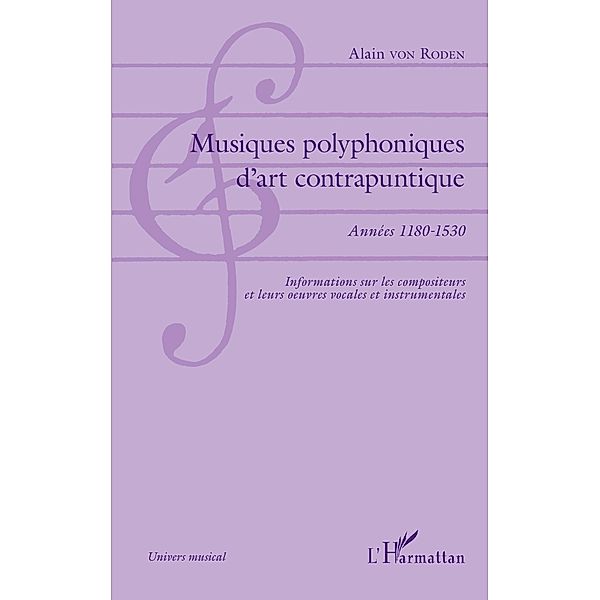 Musiques polyphoniques d'art contrapuntique, von Roden Alain von Roden