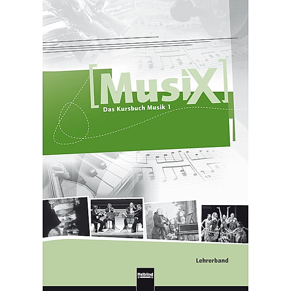 MusiX 1 (Ausgabe ab 2011) Lehrerband, Markus Detterbeck, Gero Schmidt-Oberländer