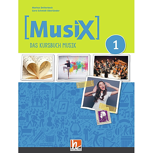 MusiX 1 (Ausgabe ab 2019) Schulbuch, Markus Detterbeck, Gero Schmidt-Oberländer