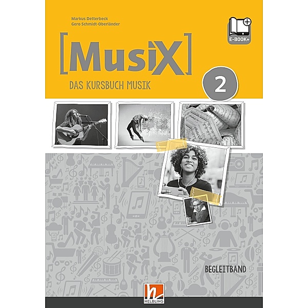 MusiX 2 (Ausgabe ab 2019) Begleitband, Markus Detterbeck, Gero Schmidt-Oberländer